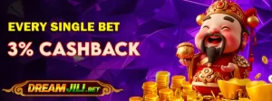 DREAMJILI - EVERY SINGLE BET 3% CASHBACK