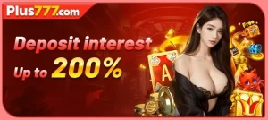 PLUS777 - DEPOSIT INTEREST UP TO 200%