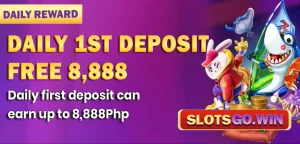 SLOTSGO - DAILY 1ST DEPOSIT FREE PHP 8,888