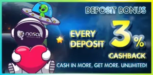 NASA11 - 3% CASHBACK EVERY DEPOSIT